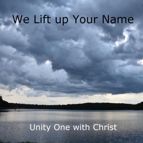 We Lift Up Your Name