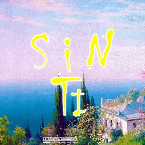 SIN TI ft. Melena | Boomplay Music