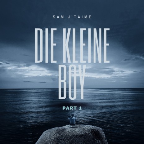 Die Kleine Boy | Boomplay Music