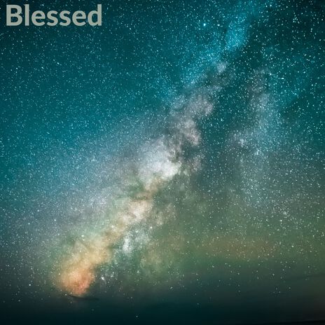 Blessed | Boomplay Music