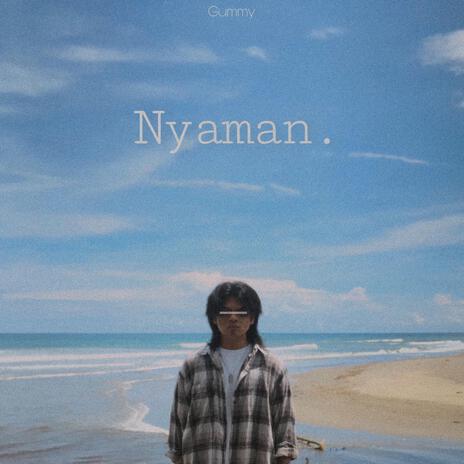 Nyaman | Boomplay Music