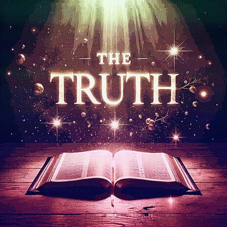 THE TRUTH | Boomplay Music