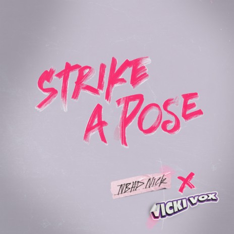 Strike a Pose ft. Vicki Vox | Boomplay Music