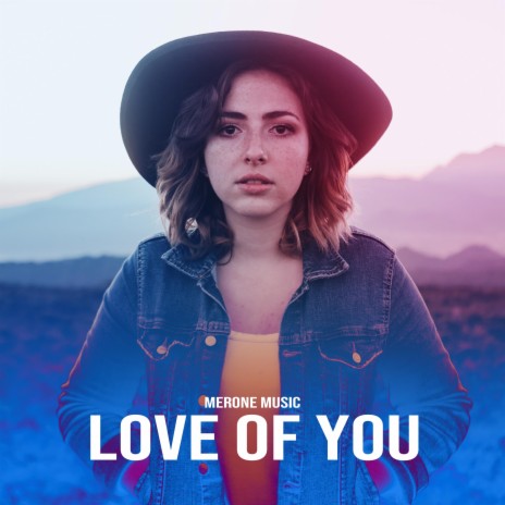 Love of You | Boomplay Music