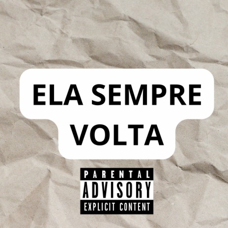 Ela Sempre Volta ft. Noully | Boomplay Music