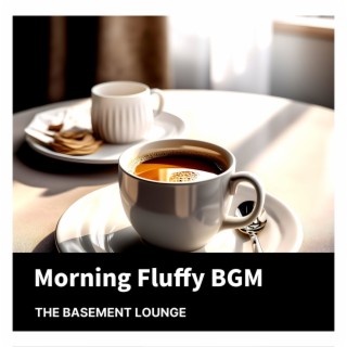 Morning Fluffy BGM