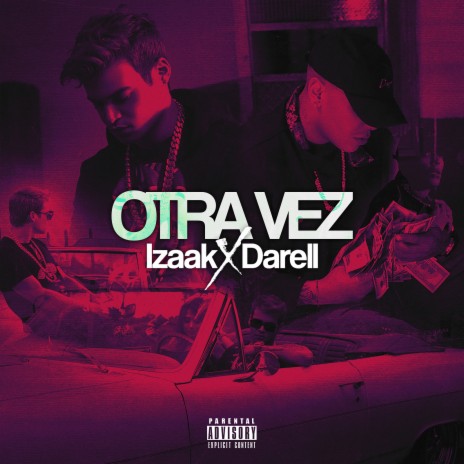 Otra Vez ft. Darell | Boomplay Music