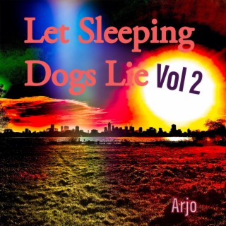 Let Sleeping Dogs Lie, Vol. 2