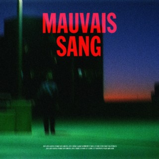 Mauvais Sang