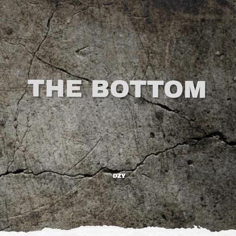 The Bottom | Boomplay Music