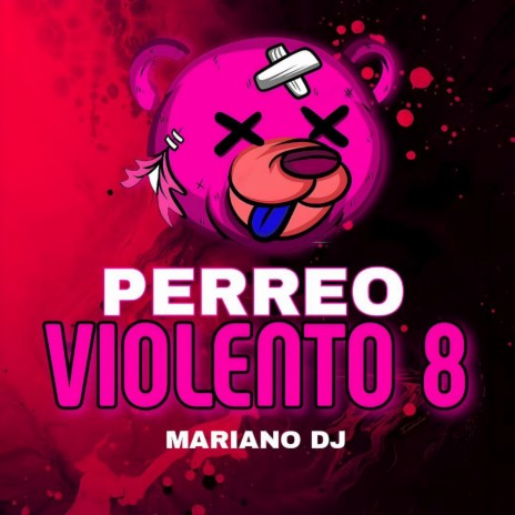 Perreo Violento 8