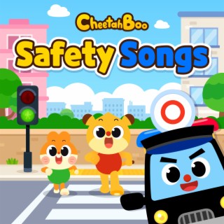 Cheetahboo Safety Songs