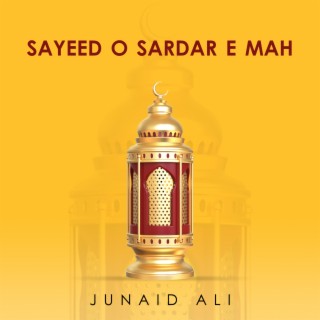 Sayeed o Sardar e Mah