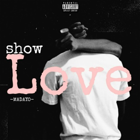 Show Love | Boomplay Music