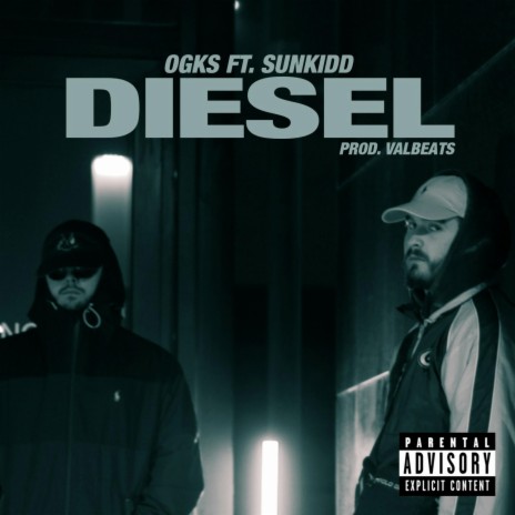 Diesel ft. Sunkidd & Valbeats | Boomplay Music