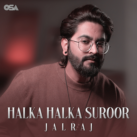 Halka Halka Suroor ft. Nusrat Fateh Ali Khan | Boomplay Music