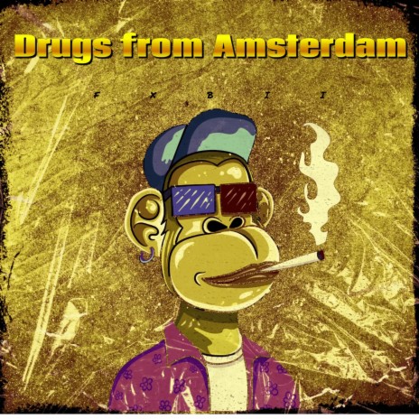 Drugs from Amsterdam | Boomplay Music