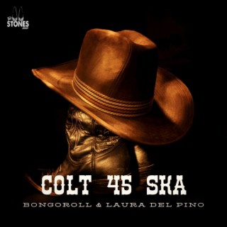 Colt 45 ska