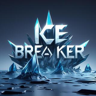 아이스 브레이커 (Ice Breaker)