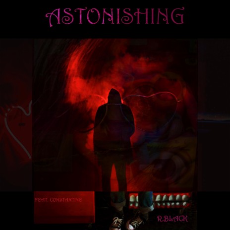 Astonishing (feat. Constantine) | Boomplay Music