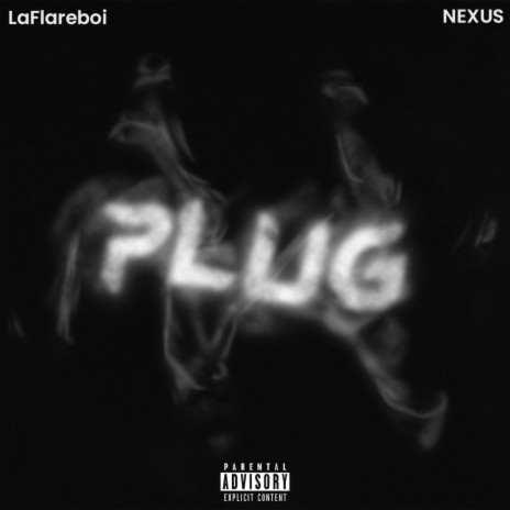 Plug ft. NEXUS