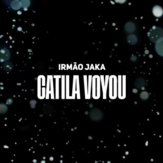 Catila Voyou