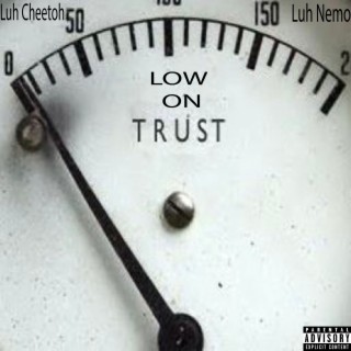 Low on Trust