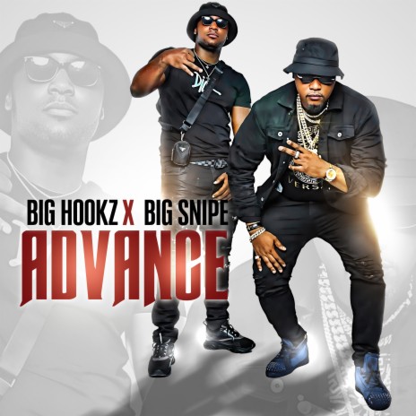 Advance ft. Big Snipe | Boomplay Music