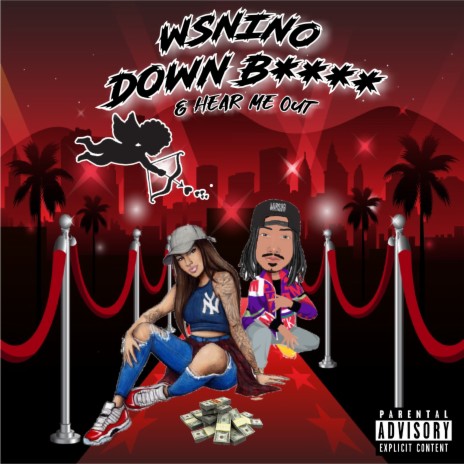 Wsnino (Down Bitch / Hear Me Out) | Boomplay Music