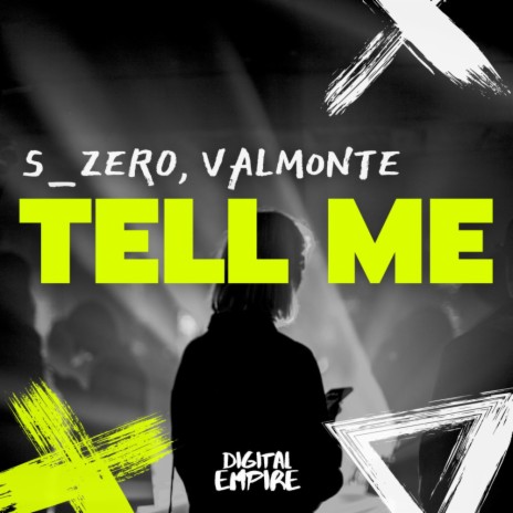 Tell Me ft. Valmonte | Boomplay Music