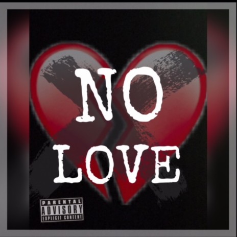 No Love | Boomplay Music