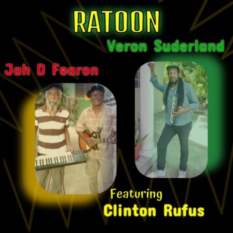 Ratoon ft. Jah D & Veron Suderland | Boomplay Music