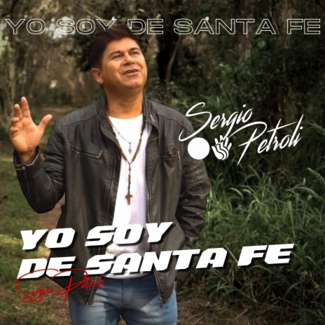 Yo Soy de Santa Fe | Boomplay Music