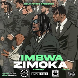 IMBWA ZIMOKA (Kgl Finest Freestyle) lyrics | Boomplay Music