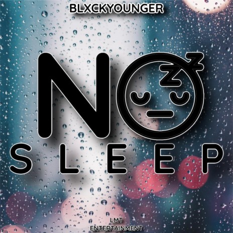 No Sleep | Boomplay Music