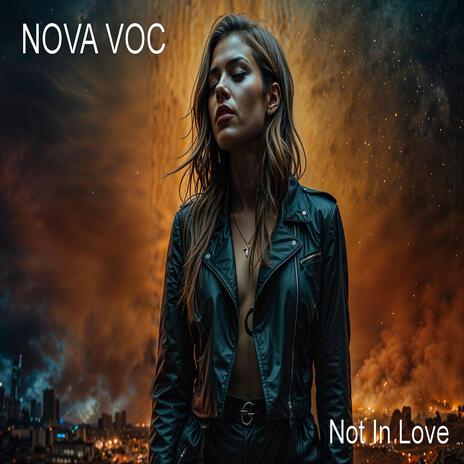 Not In love | Boomplay Music