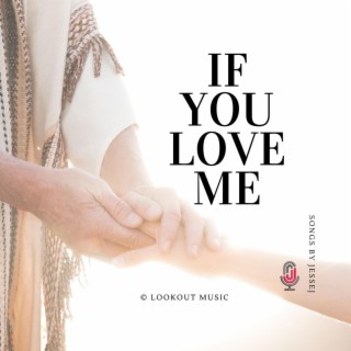 If You Love Me lyrics | Boomplay Music