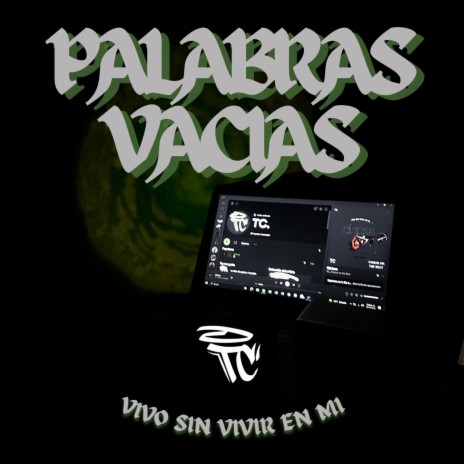 Palabras Vacías ft. Poizon on the Beat | Boomplay Music