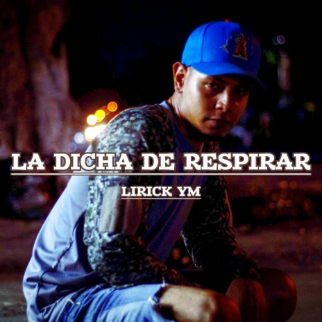 La dicha de respirar | Boomplay Music