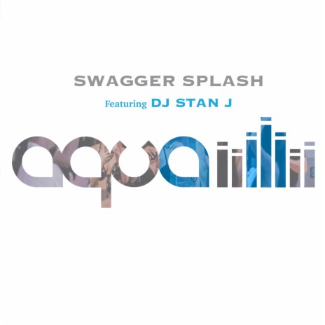 Aqua ft. DJ Stan J