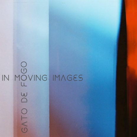 In Moving Images | Boomplay Music