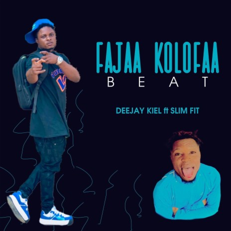 Fajaa Kolofaa Beat ft. Slim Fit | Boomplay Music