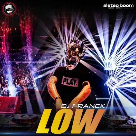 Low (Guaracha) ft. Dj Franck