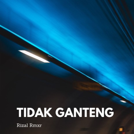 Tidak ganteng | Boomplay Music