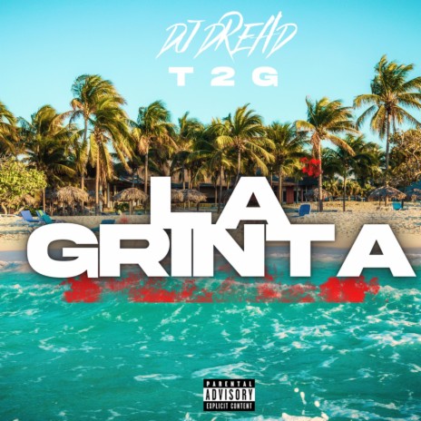 La Grinta ft. T2G | Boomplay Music