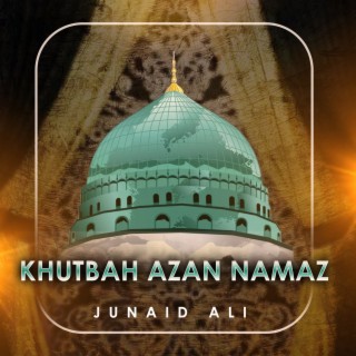 Khutbah Azan Namaz