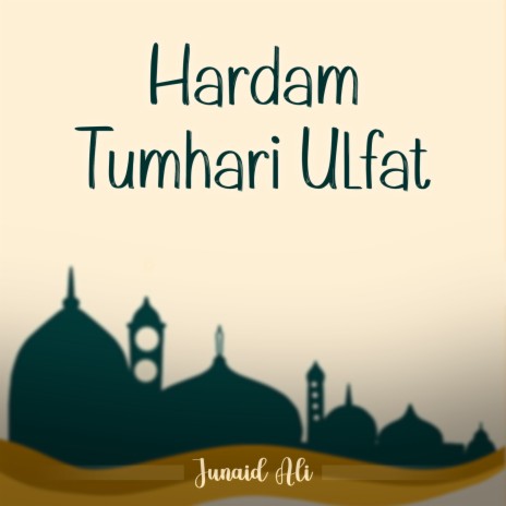 Hardam Tumhari Ulfat | Boomplay Music