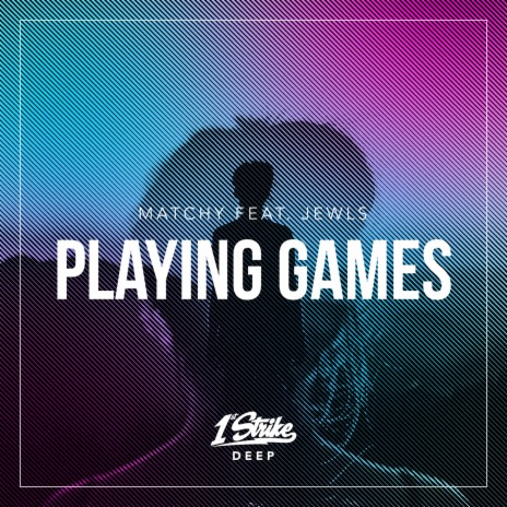 Playing Games ft. JEWLS | Boomplay Music