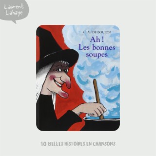 Ah! Les bonnes soupes lyrics | Boomplay Music