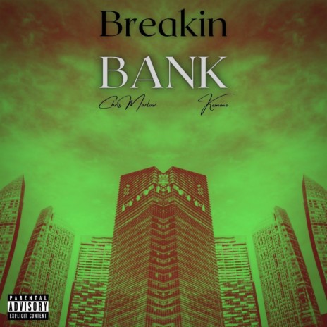 Breakin Bank (feat. Kemone) | Boomplay Music